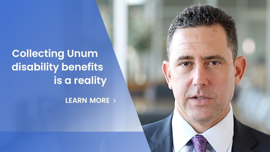 Collecting Unum Disability Benefits Is A Reality