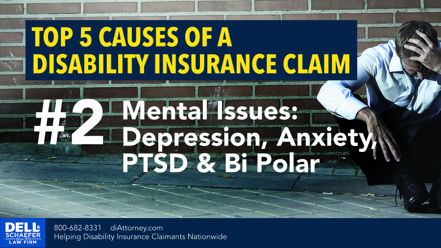 Top 5 Causes of Disability Insurance Claims: 2. Mental Issues (Depression, Anxiety, PTSD, Bipolar)