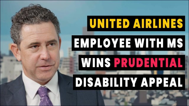 United Airlines Employee With MS Wins Prudential Disability Appeal