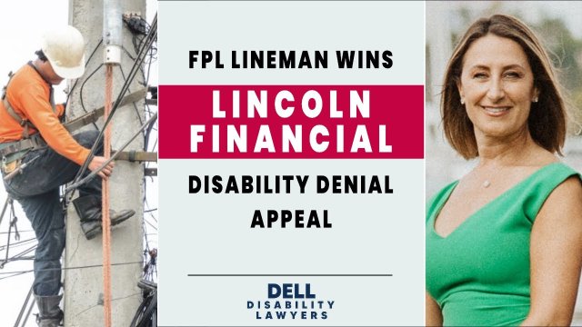 FPL Lineman Wins Lincoln Disability Denial Appeal