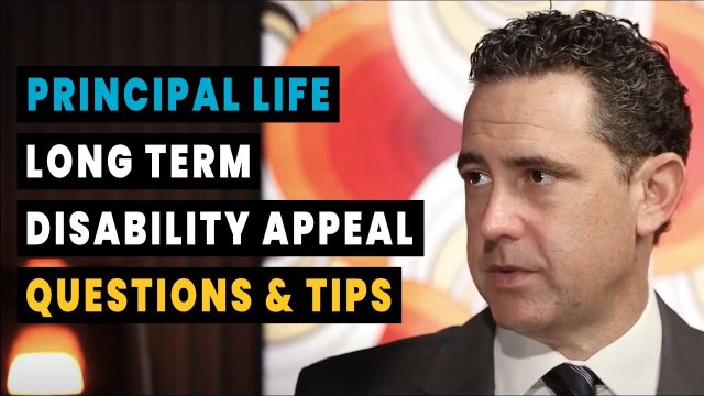 Principal Life Long Term Disability Appeal Questions & Tips