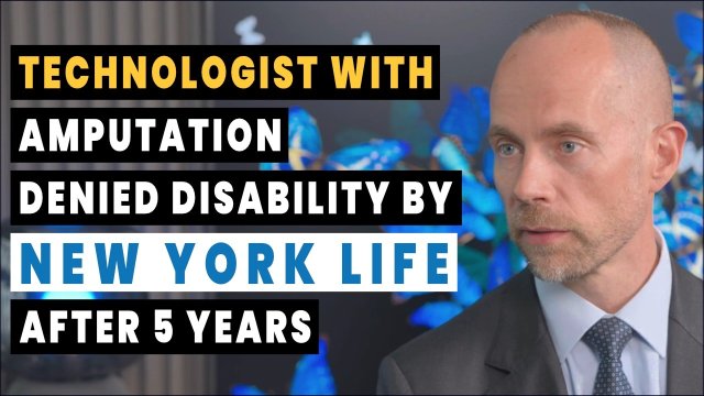 Quest Diagnostics Technologist with Amputation Denied Disability Benefits by NY Life After 5 Years