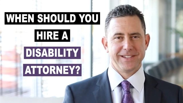 When Should You Hire A Disability Attorney?