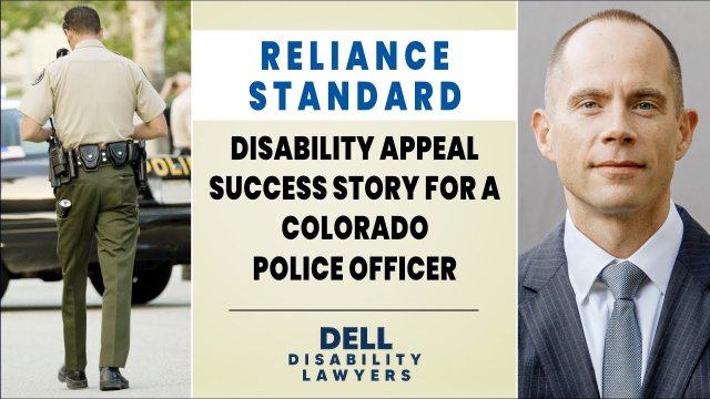 Reliance Standard Disability Appeal Success Story for a Colorado Police Officer