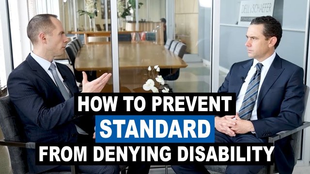 How to Prevent Standard Insurance Company from Denying Disability Benefits