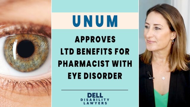 Unum Approves LTD Benefits for Pharmacist with Eye Disorder