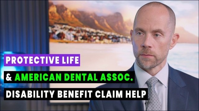 Protective Life and ADA Disability Benefit Claim Help