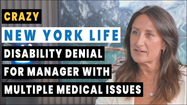 Crazy NY Life Disability Denial for Planar Systems Operations Manager with Multiple Medical Issues
