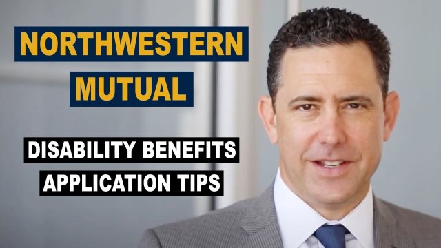 Application Tips: Northwestern Mutual Disability Benefits - Top Denial Reasons