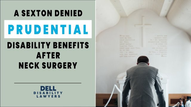 A Sexton at Princeton University Denied Prudential Disability Benefits After Neck Surgery
