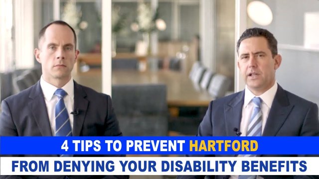 Tips To Prevent Hartford From Denying Your Disability Benefits