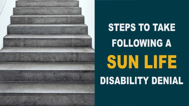 Sun Life Disability Denial Help (Long Term Disability Lawyer Tip #58)