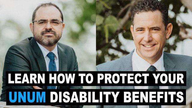 How to Protect Your Unum Disability Benefits