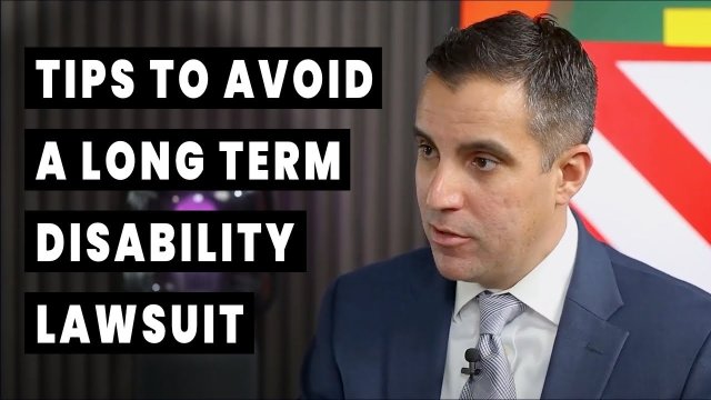 Tips to Avoid a Long Term Disability Lawsuit