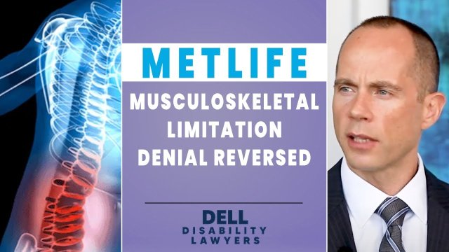 MetLife Musculoskeletal Limitation Denial Reversed for Senior Research Associate With Back Disorder