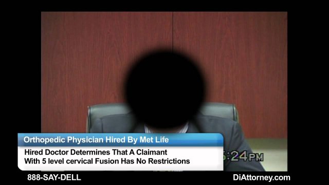 Deposition of medical consultant hired by MetLife for a disability insurance claim