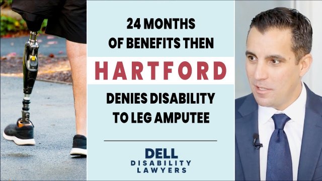 ADP Admin With Amputated Leg Denied Hartford Long Term Disability Benefits Wins Appeal