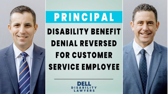 Principal Financial Disability Benefit Denial Reversed for Customer Service Employee
