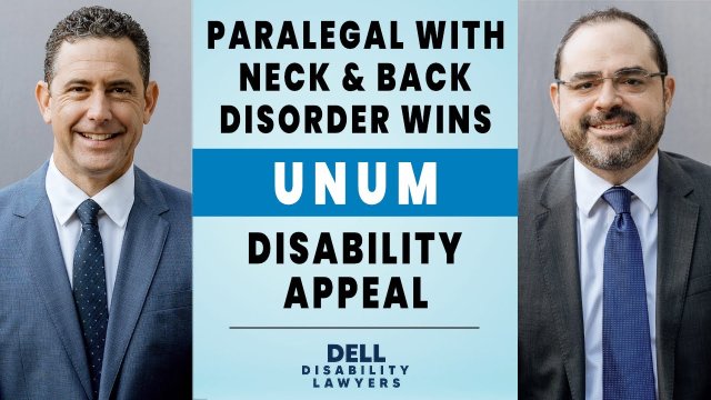 Paralegal with Back & Neck Disorder Wins Unum Disability Appeal