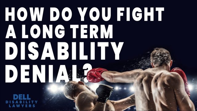 How Do You Fight a Long-Term Disability Denial?