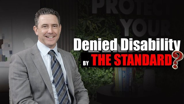 Denied Disability by The Standard?