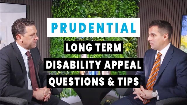 Prudential Long Term Disability Appeal Questions & Tips