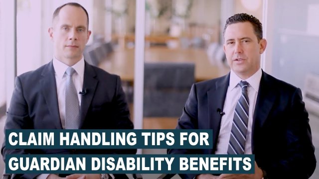 Guardian Disability Benefit Claim Handling Tips