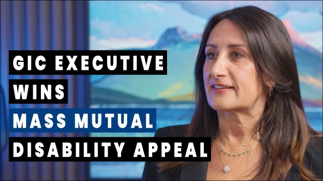 GIC Executive Wins Mass Mutual Disability Benefit Appeal