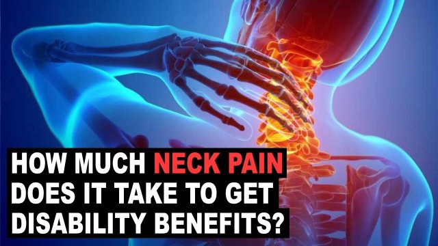 How Much Neck Pain Does it Take to Qualify for Long Term Disability Benefits?