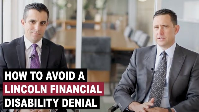 How To Avoid A Lincoln Financial Disability Benefit Denial
