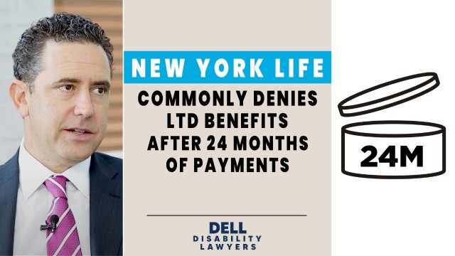 NY Life Commonly Denies LTD Benefits After 24 Months of Payments