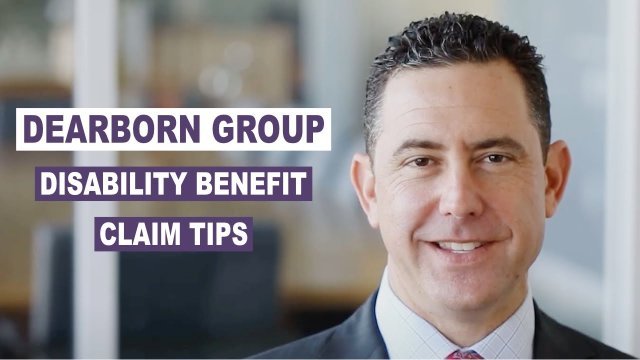 Dearborn Group Disability Benefit Claim Tips