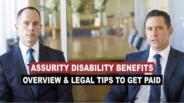 Assurity Disability Benefit Overview and Legal Tips To Get Paid