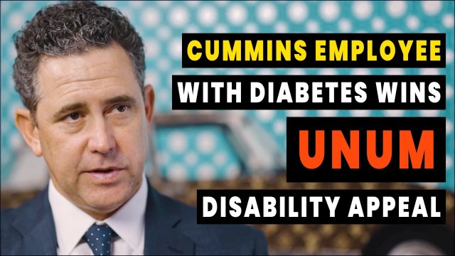 Cummins Employee With Diabetes Denied by Unum After 5 Years Wins Disability Appeal