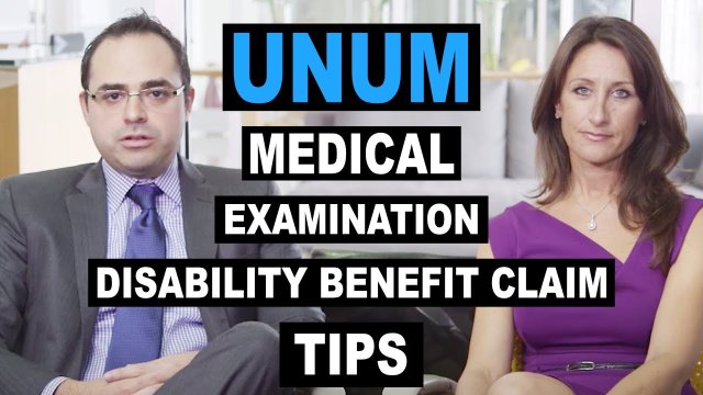 Tips About a Unum Medical Examination in a Disability Benefit Claim