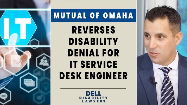 SSDI Approval and Mutual of Omaha Still Denied Disability Benefits for an IT Service Desk Engineer
